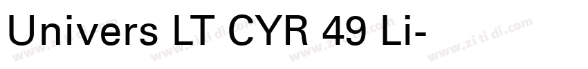 Univers LT CYR 49 Li字体转换